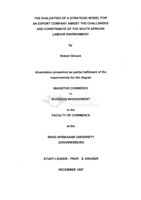 The evaluation of a strategic model for an export company amidst the challenges and constraints of the South African labour environment.