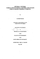 Optimal control versus conventional control strategies for ice-based thermal storage