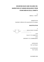Bouncing back and holding on : narratives of hidden resilience from young men in Zola, Soweto