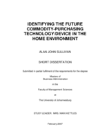Identifying the future commodity - purchasing technology/device in the home environment