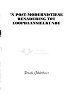 'n Post-modernistiese benadering tot loopbaansielkunde