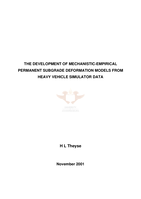 The development of mechanistic-empirical permanent subgrade deformation models from heavy vehicle simulator data.