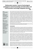 Mathematics teachers’ levels of technological pedagogical content knowledge and information and communication technology integration barriers