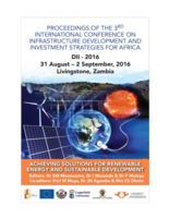 Proceedings of the 3rd International Conference on infrastructure development and investment strategies for Africa : DII-2016 : 31 August - 2 September 2016, Livingstone, Zambia