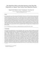 The fluid flow effect on the inlet injection of the thin film deposition in a square type atomic layer deposition reactor