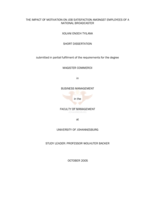 The impact of motivation on job satisfaction amongst employees of a national broadcaster.