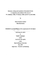 Structure, setting and translation of Jeremiah 23:9-40 : a comparison and synthesis of the views of W.L. Holladay (1986), W. McKane (1986) and R.P. Carroll (1986)