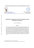 Topological cell clustering in the ATLAS calorimeters and its performance in LHC Run 1