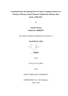 Locating Bosman : revaluating issues of culture, language and style in a selection of Herman Charles Bosman's English and Afrikaans short stories (1948-1951).