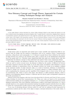 New distance concept and graph theory approach for certain coding techniques design and analysis