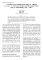 Exploring sexual practices of South African soldiers to determine vulnerability to the Human Immune Deficiency Virus.