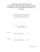 The quality of selected local and international homoeopathic mother tinctures according to thin layer chromatographic (tlc) analysis