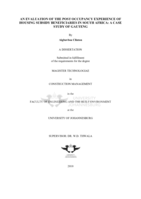 An evaluation of the post occupancy experience of housing subsidy beneficiaries in South Africa : a case study of Gauteng