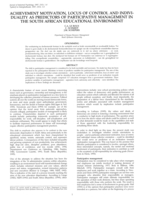 Achievement motivation, locus of control and individuality as predictors of participative management in the South African educational environment.