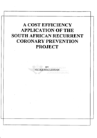 A cost efficiency application of the South African recurrent coronary prevention project.