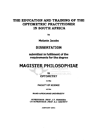 The education and training of the optometric practitioner in South Africa