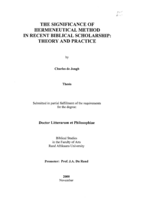The significance of hermeneutical method in recent Biblical scholarship : theory and practice