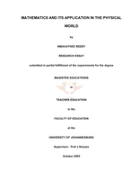 Mathematics and its application in the physical world.
