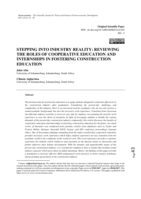 Stepping into industry reality : reviewing the roles of cooperative education and internships in fostering construction education