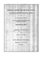 Emerging themes around masculinity : eclectic psychoanalytic views