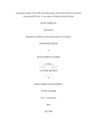 A gendered critique of the ABC prevention policy of the South African government concerning HIV/Aids: a case study of Northern KwaZulu-Natal.