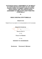 Ecotoxicological assessment of the impact of paper and pulp effluent on the lower Thukela River catchment, KwaZulu-Natal, South Africa and the toxicological assessment of similar effluent from two other mills