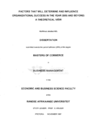 Factors that will determine and influence organizational success in the year 2000 and beyond : a theoretical view