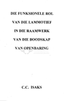 Die funksionele rol van die lammotief in die raamwerk van die boodskap van Openbaring