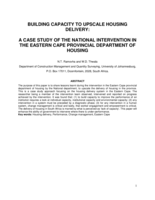 Building capacity to upscale housing delivery : a case study of the national intervention in the Eastern Cape Provincial Department of Housing