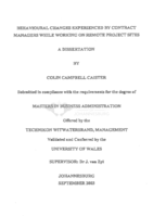 Behavioural changes experienced by contract managers while working on remote project sites