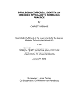 Privileging corporeal identity : an embodied approach to artmaking practice