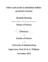 Ethers and acetals in aluminium triflatepromoted  reactions