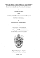 Financial product development : a strategically competitive system engineering approach to innovative risk based financial engineering.