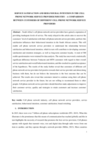 Service satisfaction and behavioural intention in the cell phone network service provider industry – a comparisson between customers of different cell phone network service providers