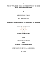 The importance of media centres in primary schools in the North-West Province.