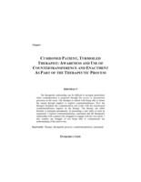 Cushioned patient, turmoiled therapist: awareness and use of countertransference and enactment as part of the therapeutic process