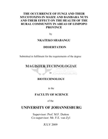 The occurrence of fungi and their mycotoxins in maize and bambara nuts and their effect on the health of rural community in areas of Limpopo province