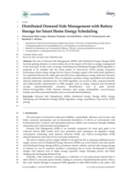 Distributed demand side management with battery storage for smart home energy scheduling
