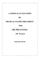 A critical evaluation of physical water treatment for the prevention of scale