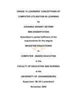 Grade 10 learners' conceptions of computer utilisation in learning.