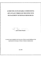 Achieving sustainable competitive advantage through the effective management of human resources