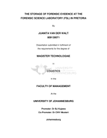 The storage of forensic evidence at the forensic science laboratory (FSL) in Pretoria