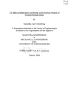 The effect of high speed machining on the surface integrity of certain titanium alloys