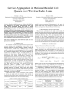 Service aggregation in motional rainfall cell queues over wireless radio links