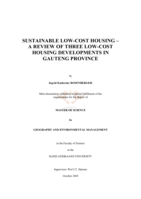 Sustainable low-cost housing - a review of three low-cost housing developments in Gauteng Province