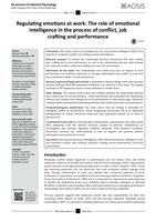 Regulating emotions at work : the role of emotional intelligence in the process of conflict, job crafting and performance