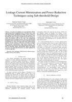 Leakage current minimisation and power reduction techniques using sub-threshold design