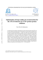 Optimisation of large-radius jet reconstruction for the ATLAS detector in 13 TeV proton–proton collisions