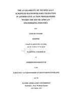 The availability of technically schooled manpower for utilisation in affirmative action programmes within the South African engineering industry.