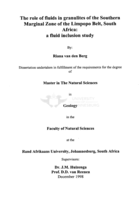 The role of fluids in granulites of the Southern marginal zone of the Limpopo Belt, South Africa : a fluid inclusion study